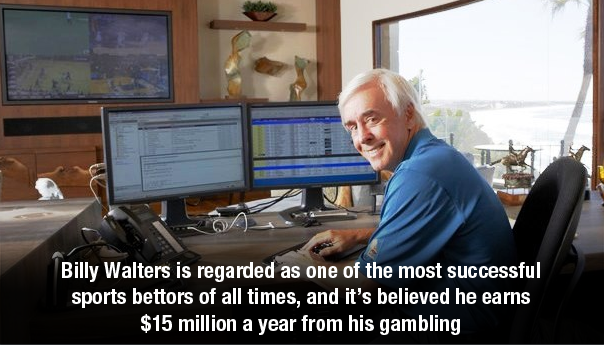 Billy Walters is an extremely successful sports bettor who has made a lot of money.